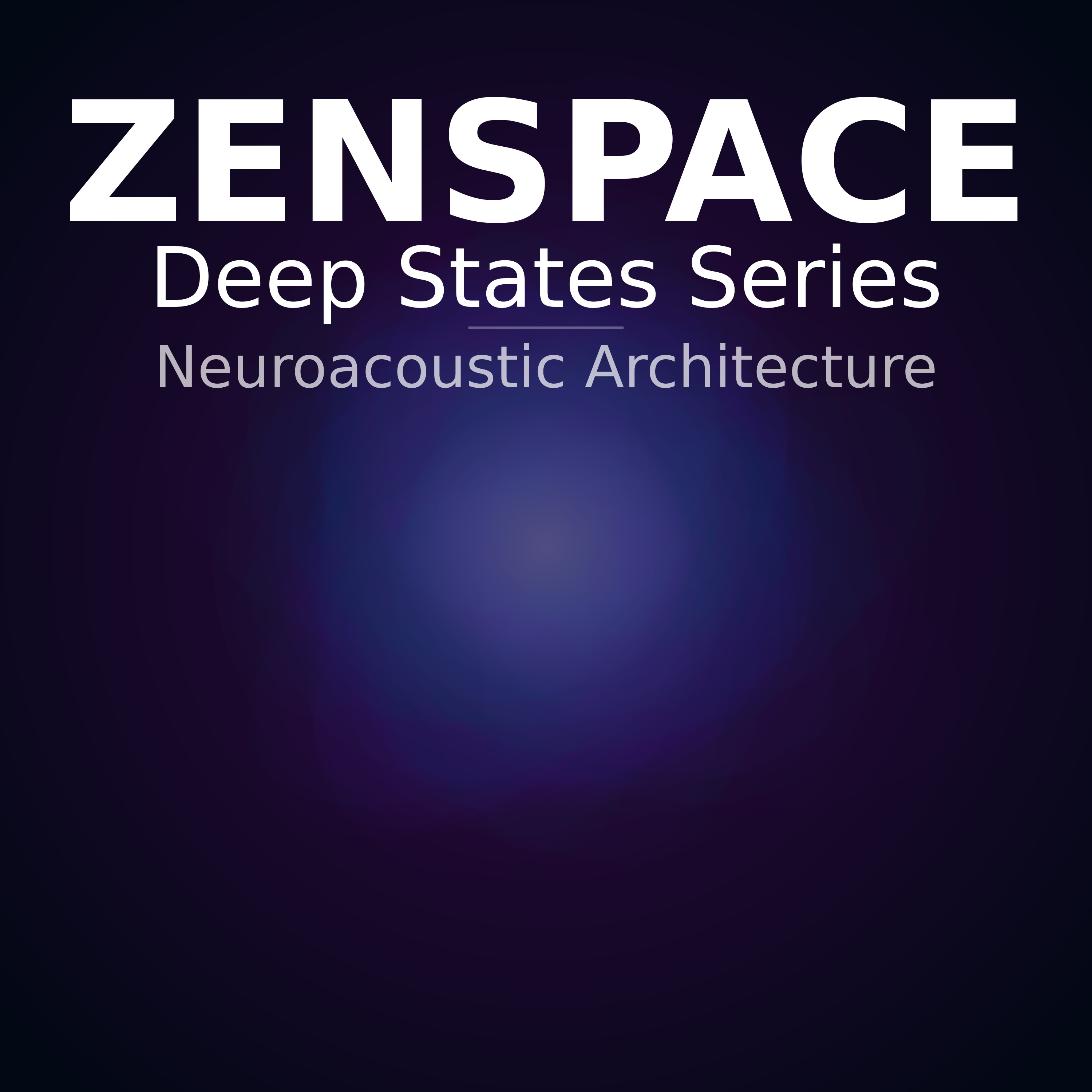 Zen Space Deep States Series Ultra-Lux Edition